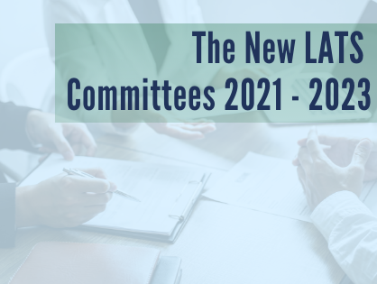The New LATS Committees 2021 - 2023